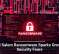Gold Salem Ransomware Sparks Growing Security Fears